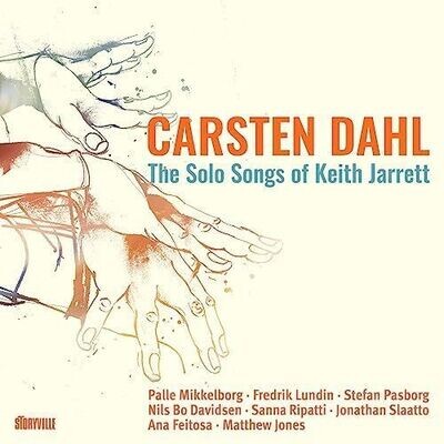 CARSTEN DAHL - The SolocSongs Of Keith Jarrett