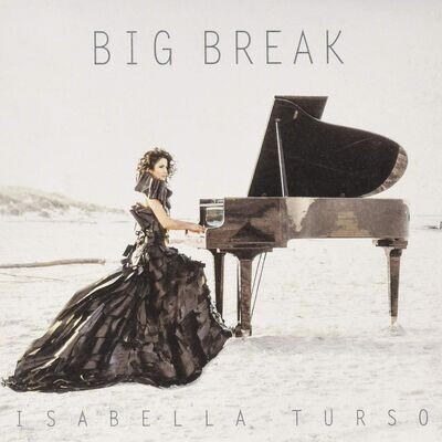 ISABELLA TURSO - Big Break