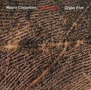 MAURO COSTANTINI ORGAN FIVE - Soul Touch