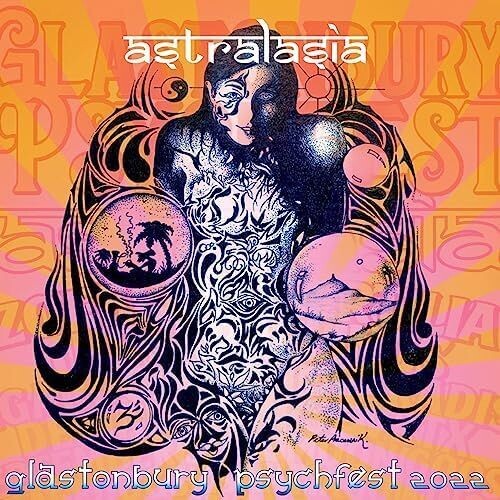 ASTRALASIA - Live In Glastonbury Psychfest 2022