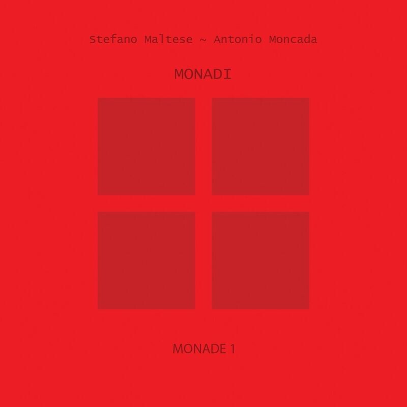 STEFANO MALTESE / ANTONIO MONCADA (2CD) - Monadi 1 & 2