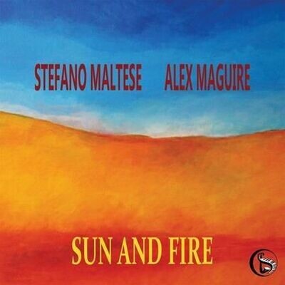 STEFANO MALTESE & ALEX MAGUIRE - Sun And Fire