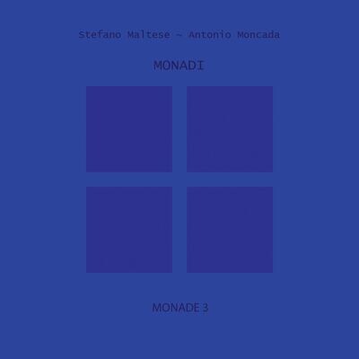 STEFANO MALTESE / ANTONIO MONCADA (2CD) - Monadi 3 & 4