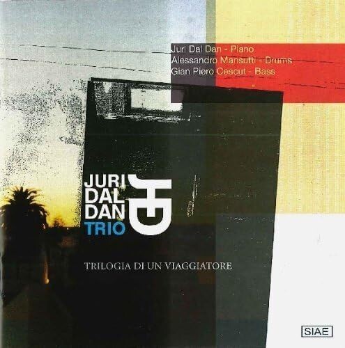 JURI DAL DAN TRIO - Trilogia Di Un Viaggiatore