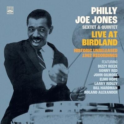 PHILLY JOE JONES SEXTET & QUINTET - Live At Birdland
