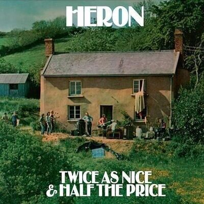 HERON - Twice As Nice & Half The Price