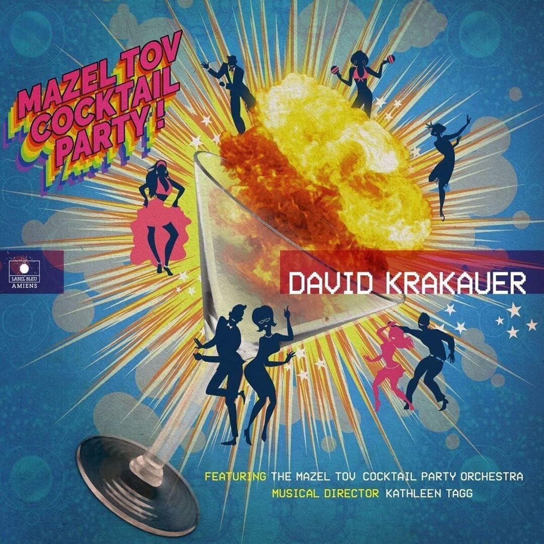 DAVID KRAKAUER - Mazel Tov Cocktail Party!