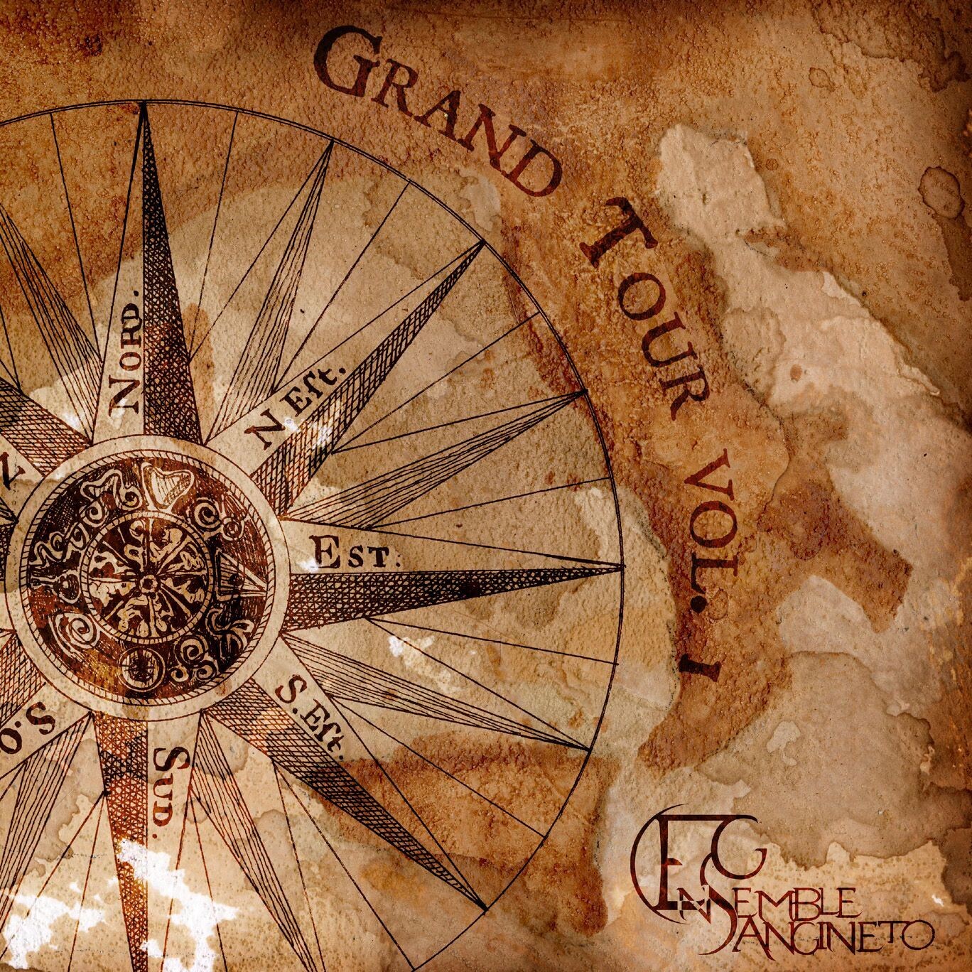 ENSEMBLE SANGINETO - Grand Tour Vol. 1