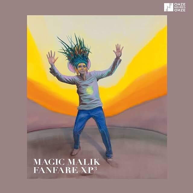 MAGIC MALIK  FANFARE XP3 - Magic Malik - Fanfare XP3