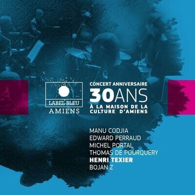 HENRI TEXIER / MICHEL PORTAL - 30 Ans Concert Anniversaire
