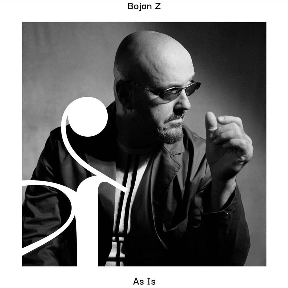 BOJAN Z - As Is