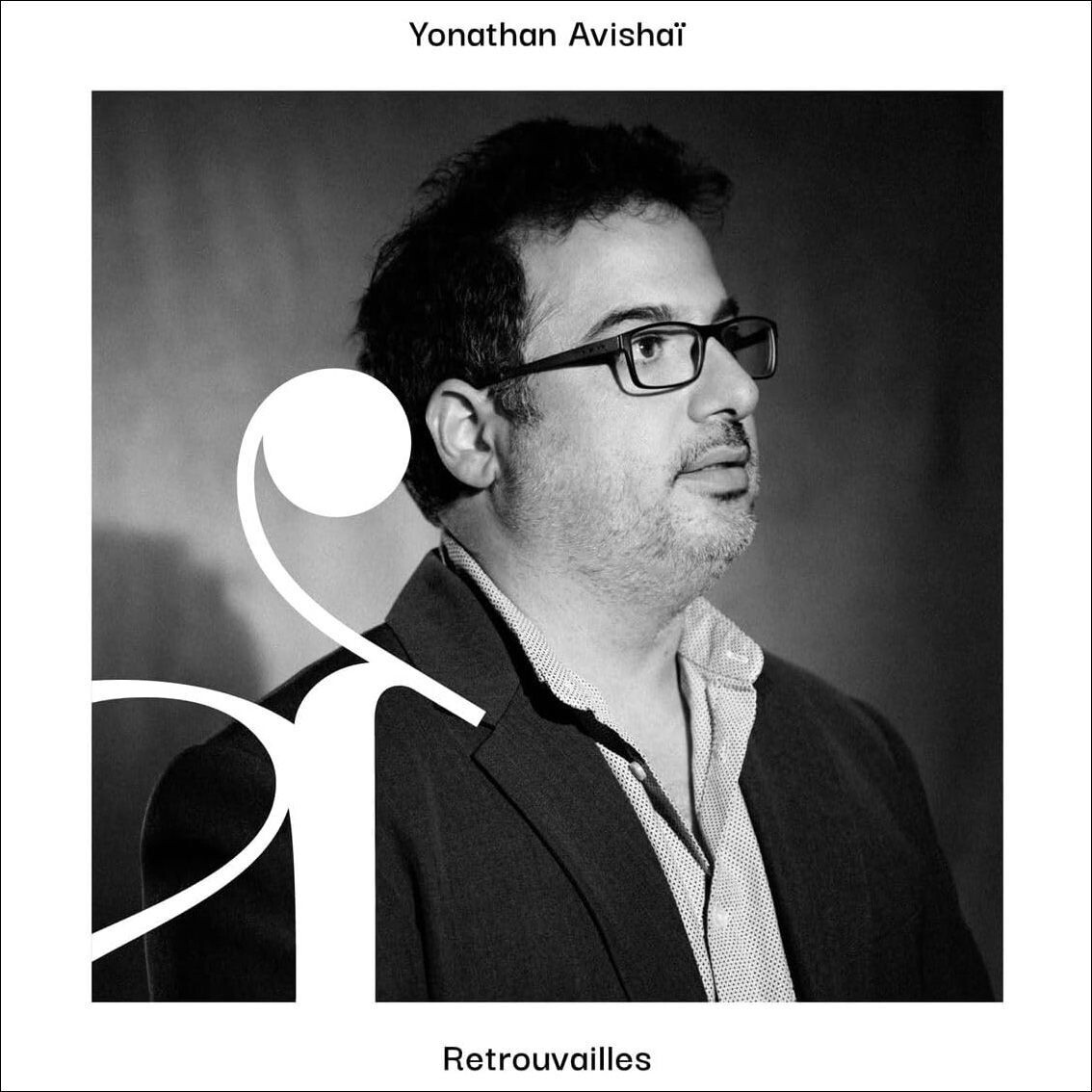 YONATHAN AVISHAI - Retrouvailles