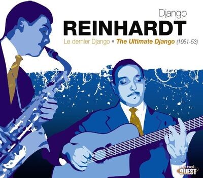 DJANGO REINHARDT (3CD) - Le Dernier Django