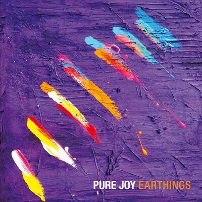 PURE JOY - Earthings