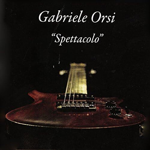 GABRIELE ORSI - Spettacolo