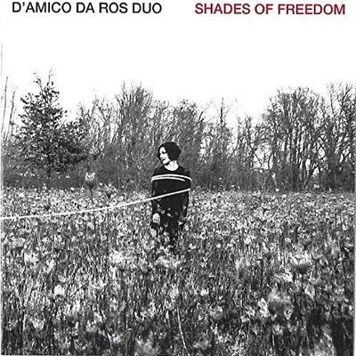 D'AMICO DA ROS DUO - Shades Of Freedom
