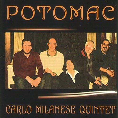 CARLO MILANESE QUINTET - Potomac