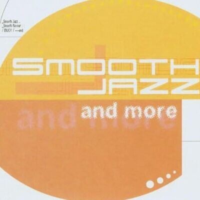 AA/VV - Smooth Jazz And More