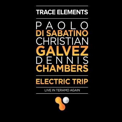TRACE ELEMENTS - Electric Trip