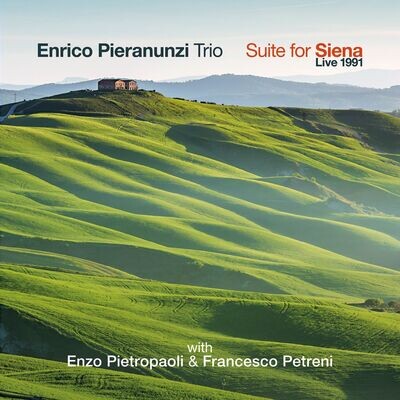 ENRICO PIERANUNZI TRIO - Suite For Siena (Live 1991)