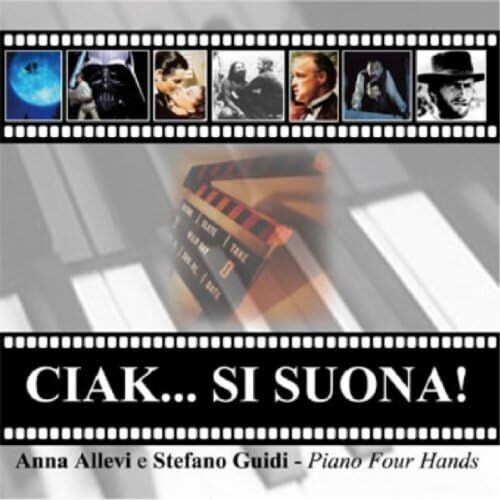 ANNA ALLEVI & STEFANO GUIDI - Ciak Si Suona!