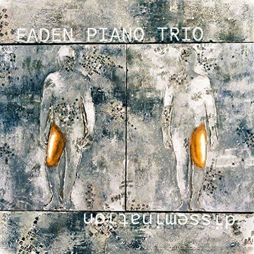 FADEN PIANO TRIO - Dissemination