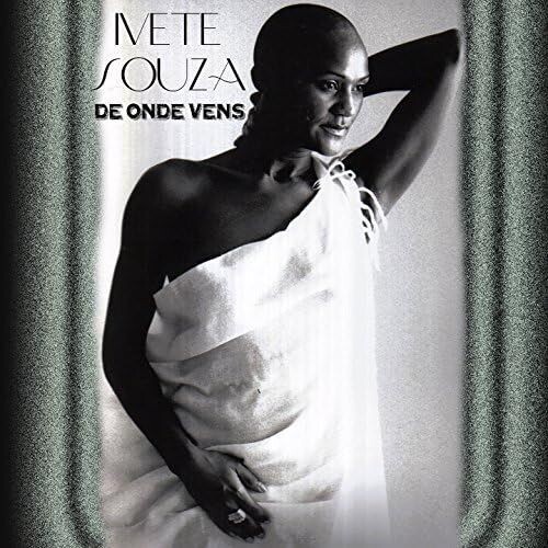 METE SOUZA - De Onde Vens