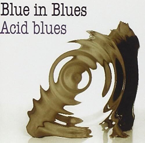 BLUES IN BLUES - Acid Blues