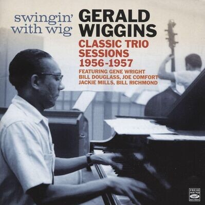 GERALD WIGGINS (2CD) - Classic Trio Sessions 1956 - 1957