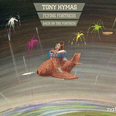 TONY HYMAS (2CD) - Flying Fortress + Back On The Fortress