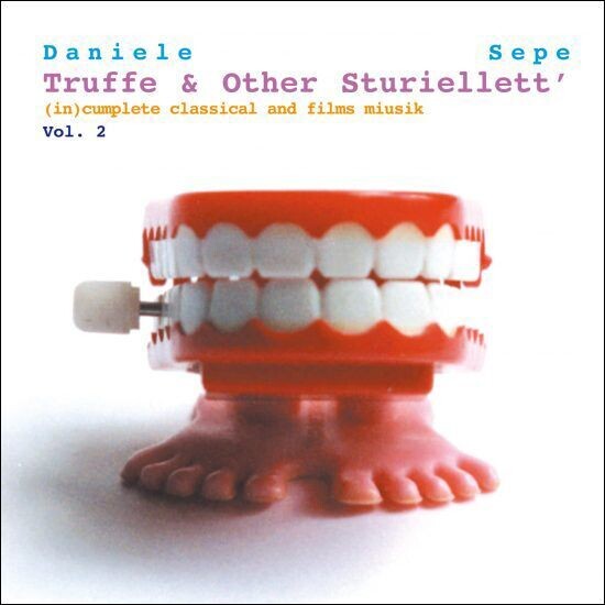 DANIELE SEPE - Truffe & Other Sturiellett'