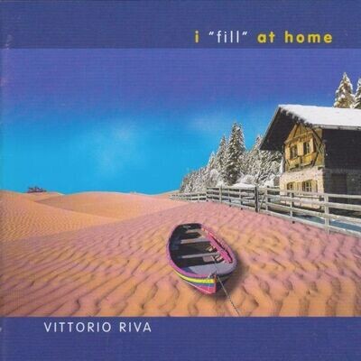 VITTORIO RIVA - I Fill At Home