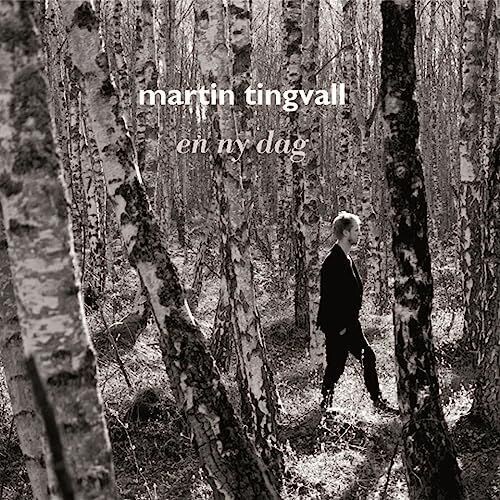 MARTIN TINGVALL-En Ny Dag