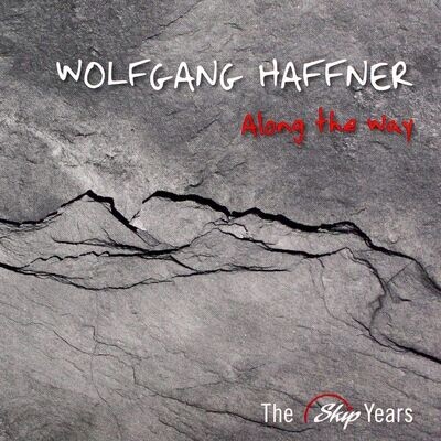 WOLFGANG HAFFNER-Along The Way