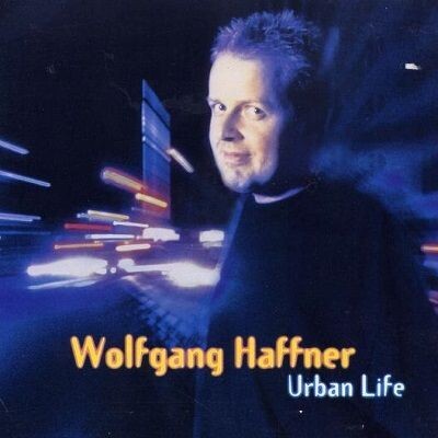 WOLFGANG HAFFNER FEAT.CHUCK LOEB-Urban Life