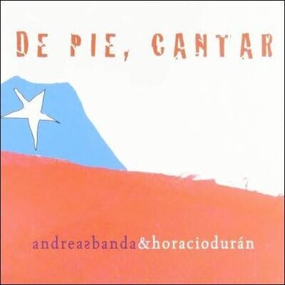 ANDREASBANDA & HORACIO DURAN - De Pie, Cantar