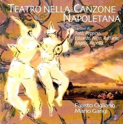FAUSTO CIGLIANO & MARIO GANGI - Teatro Canzone Napoletana