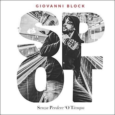 GIOVANNI BLOCK (LP) - Senza Perdere 'O Tiempo
