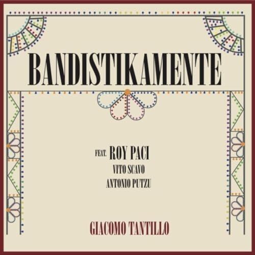 GIACOMO TANTILLO - Bandistikamente