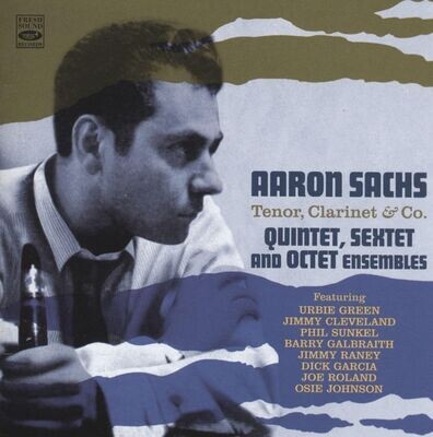 AARON SACHS TENOR CLARINET & CO. - Quintet - Sextet And Octet Ensembles