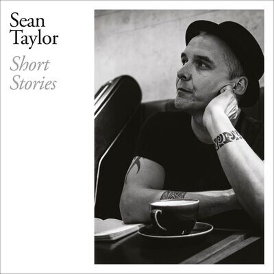 SEAN TAYLOR - Short Stories