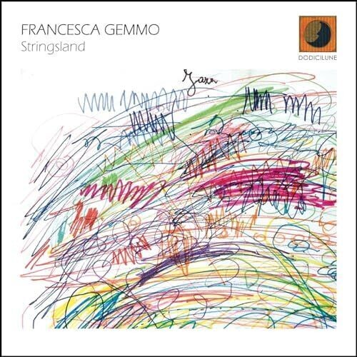 FRANCESCA GEMMO - Stringsland