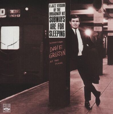 DAVE GRUSIN TRIO - A Jazz Version Of The Broadway Hit