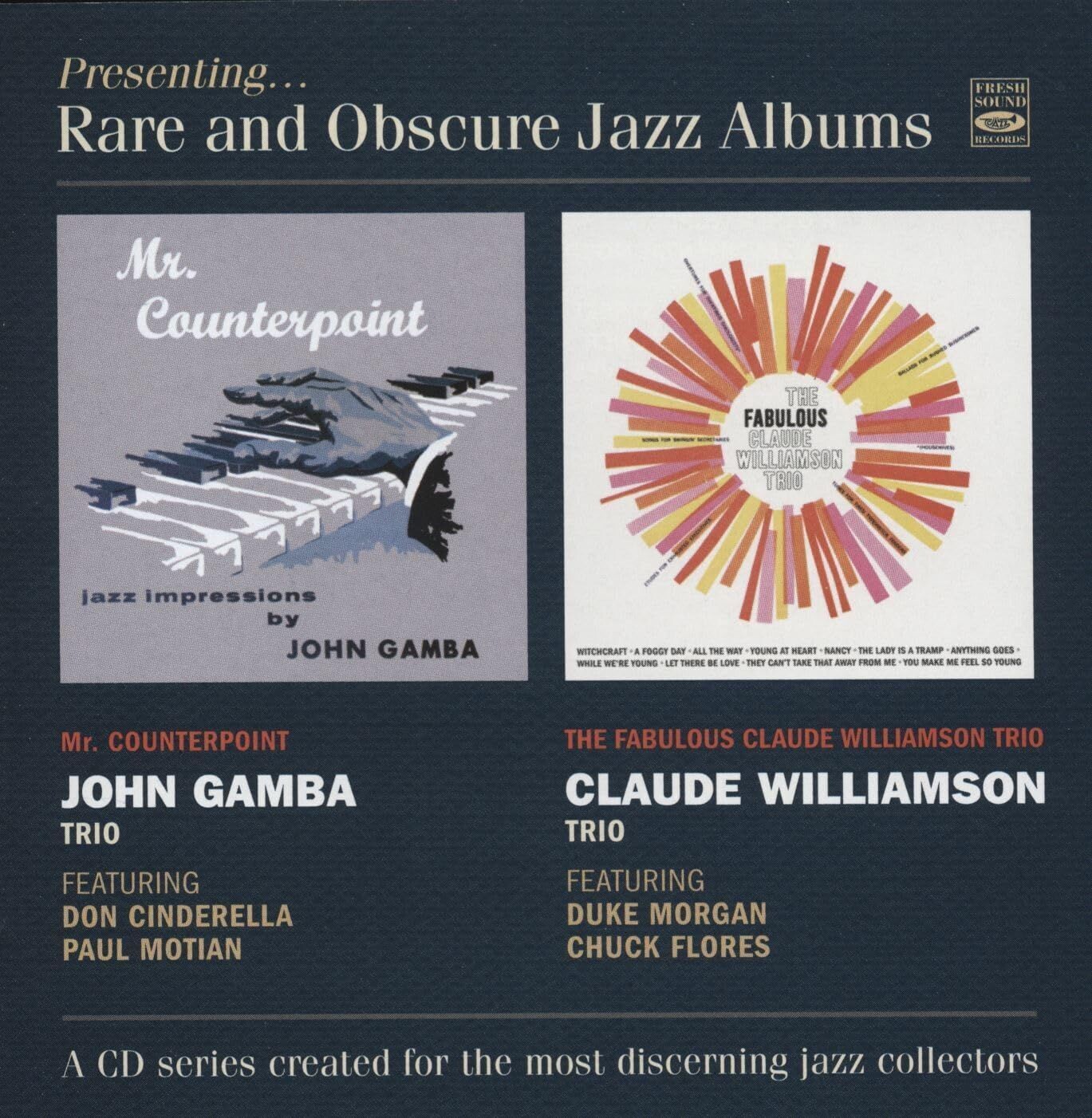 JOHN GAMBA TRIO / CLAUDE WILLIAMSON TRIO - Presenting Rare And Obscure Jazz Albums