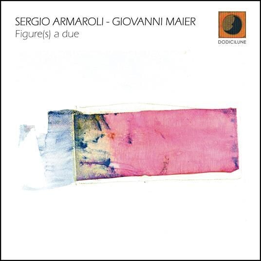SERGIO ARMAROLI & GIOVANNI MAIER - Figure(s) A Due