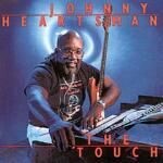 Johnny Heartsman - The Touch