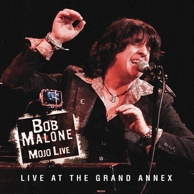 Bob Malone - Mojo Live