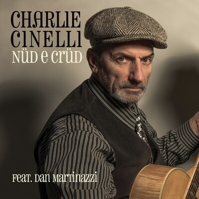 Charlie Cinelli - Nüd e Crüd Charlie Cinelli - Nüd e Crüd
