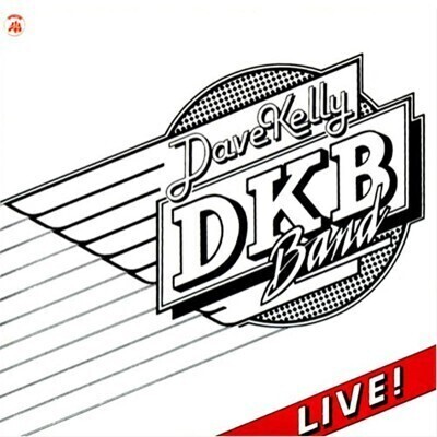 Dave Kelly Band - Live!