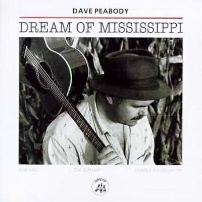 Dave Peabody - Dream Of Mississippi
